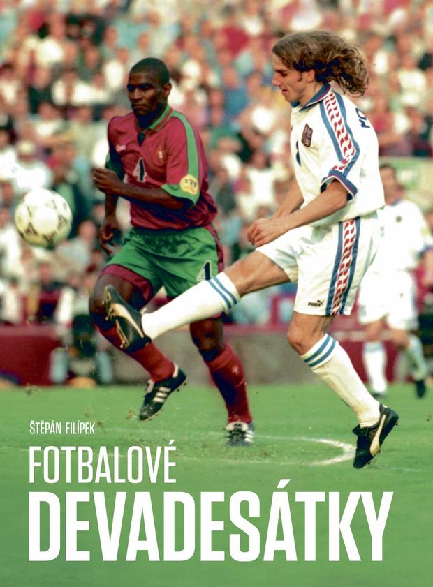 Kniha Fotbalové devadesátky z edice deníku Sport Kniha Fotbalové devadesátky z edice deníku Sport
