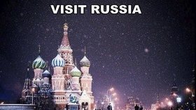 Navštivte Rusko... než Rusko navštíví vás!