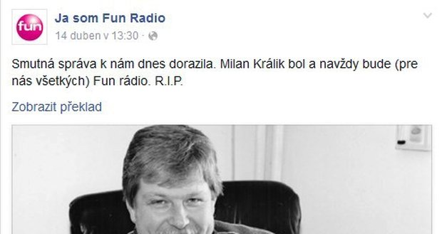 Zemřel spoluzakladatel Fun radia Milan Králik.