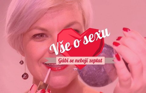 Gábi se nebojí zeptat: Podle čeho si muži vybírají sexuální partnerku