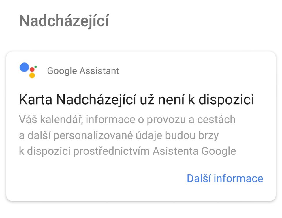  V češtině bohužel o funkci přijdeme prozatím bez náhrady, Asistent u nás bude až těsně před koncem roku.