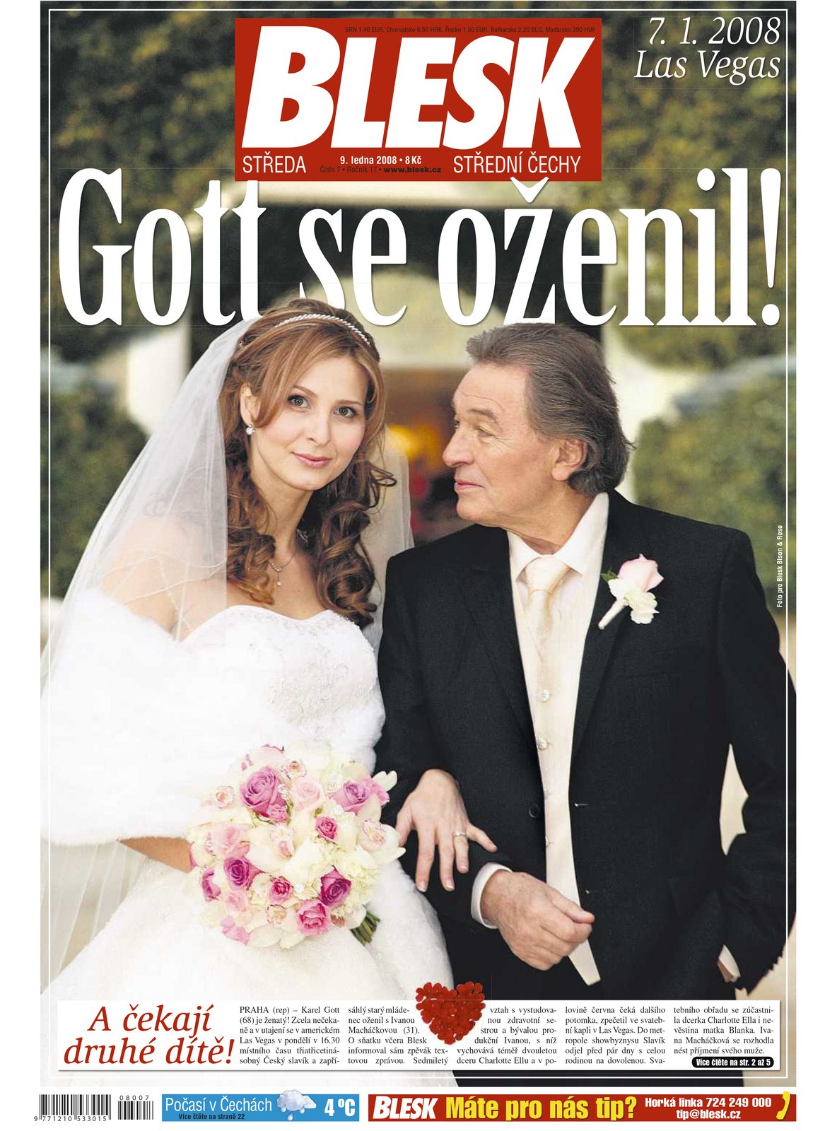 Rok 2008 - Karel Gott překvapil tajnou svatbou s Ivanou Macháčkovou
