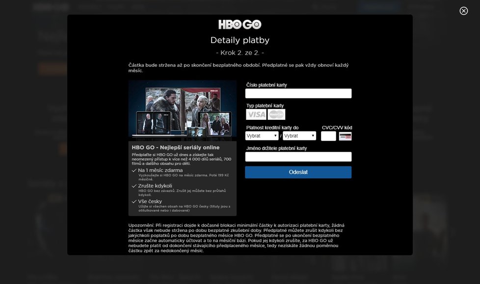  A vyplnit údaje o platební kartě. První měsíc si ale HBO nic neúčtuje a předplatné můžete kdykoliv zrušit. Je to podobné jako u Netflixu.