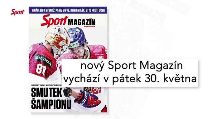 Sport Magazín: Sedlák a Sýkora po MS i velký průvodce k finále Ligy mistrů Sport Magazín: Sedlák a Sýkora po MS i velký průvodce k finále Ligy mistrů