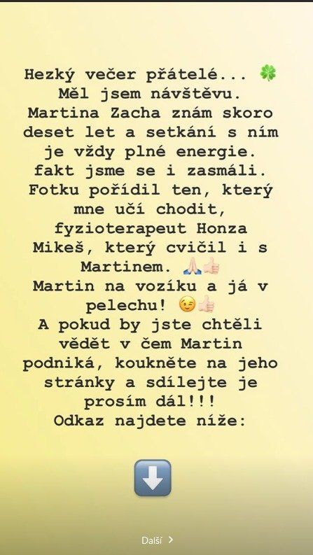 Jan Musil se pochlubil, že u něj byl na návštěvě Martin Zach.