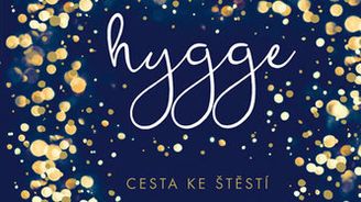 Hygge: Kniha, která potěší nejen pod stromečkem. Jakou vybrat?
