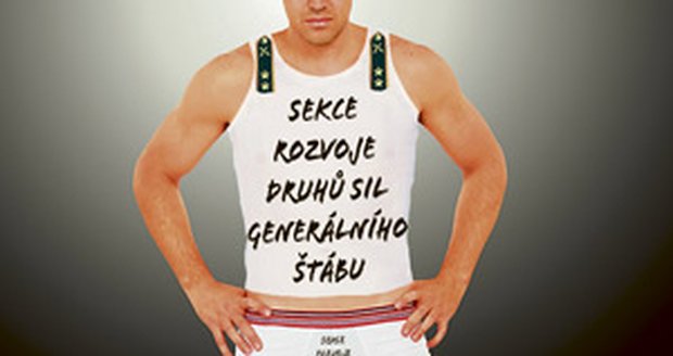 Speciální slipy (700 Kč) a nátělníky s vyšitým nápisem ´Sekce rozvoje druhů sil generálního štábu´