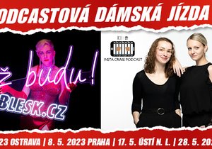 Podcastová dámská jízda. Už budu! a Insta Crime Podcast vystoupí živě v Praze, Brně, Ostravě a v Ústí nad Labem