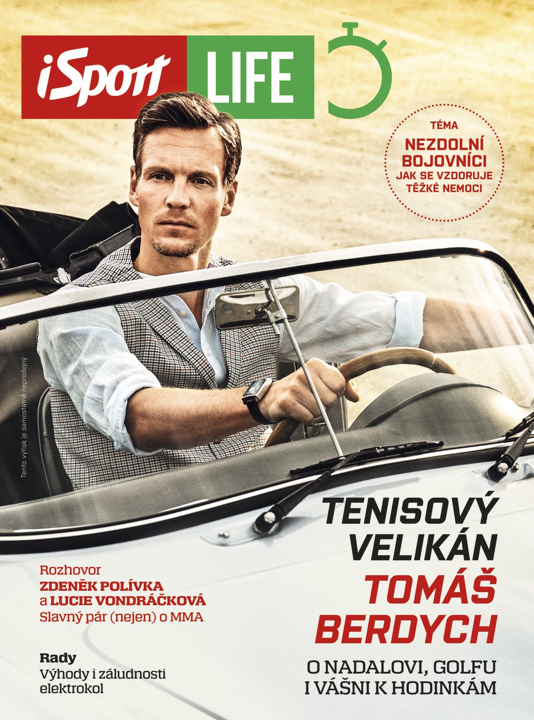 Nové číslo magazínu iSport LIFE přináší nejen velký rozhovor s Tomášem Berdychem