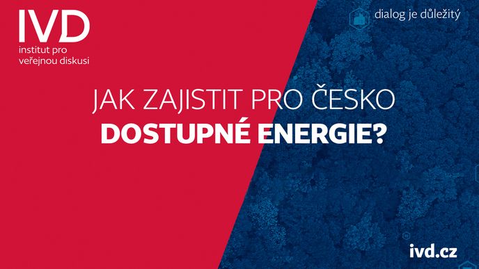 Konference IVD - Jak zajistit pro Česko dostupné energie?