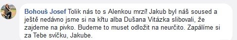 Reakce kolegů na smrt synovce Pavla Zedníčka Jakuba Zedníčka.