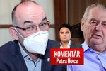 Blatný to má spočítané. Ve funkci ho dočasně drží Zeman, říká v komentáři Petr Holec