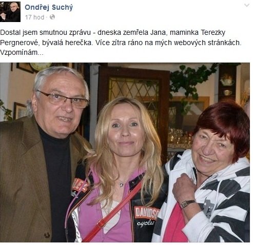 O smrti maminky Terezy Pergnerové informoval Ondřej Suchý na svém Facebooku.