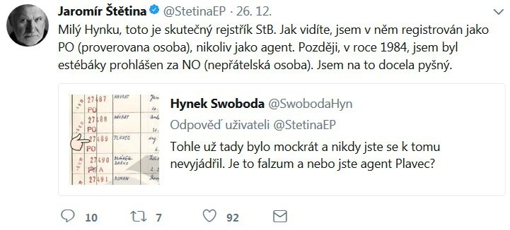Jaromír Štětina odmítá, že by byl „agentem Plavcem“. Byl prověřovanou a později nepřátelskou osobou.