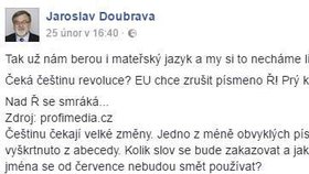 Senátor Jaroslav Doubrava napsal na Facebooku, že Evropská unie chce Čechům zrušit Ř.
