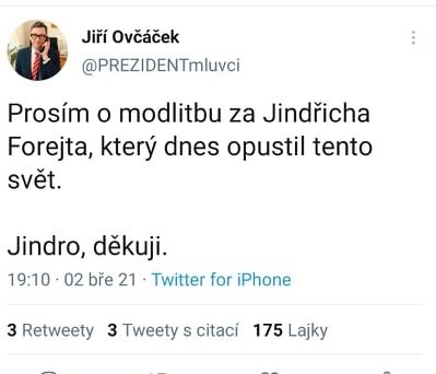 Tweet Jiřího Ovčáčka o údajném úmrtí Jidřicha Forejta.