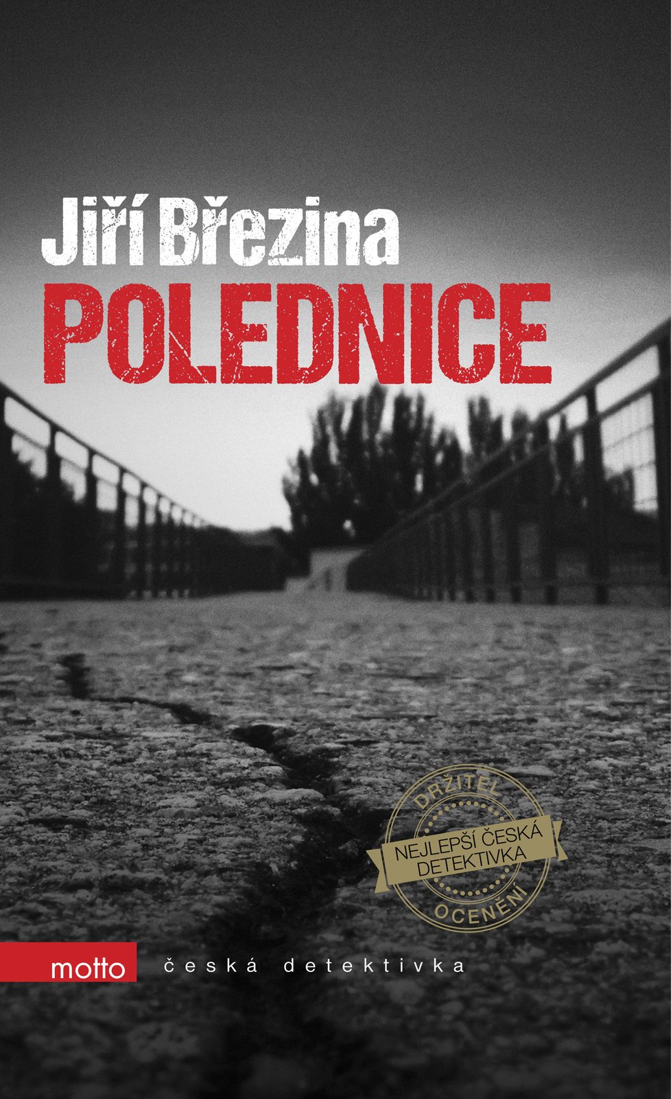 Jiří Březina, Polednice, Motto, 248 stran, 212 Kč