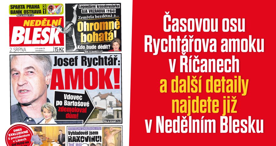 Další fotky a informace k Rychtářově amoku již v Nedělním Blesku