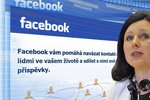 Eurokomisařka Věra Jourová chce dohlížet na ochranu osobních dat na Facebooku.