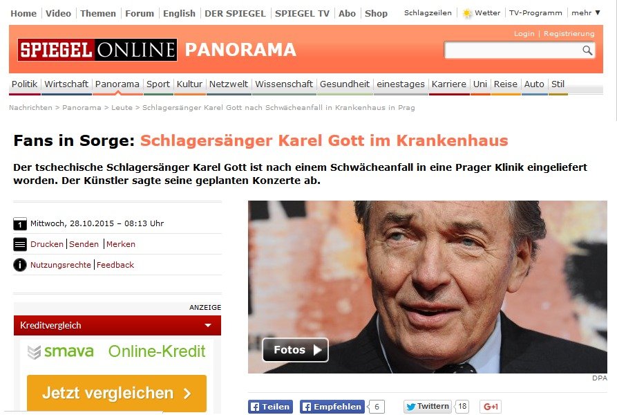 Zdravotní stav Karla Gotta sledují i zahraniční weby. Na snímku německý web Spiegel.de se zprávou \\&#34;Fanoušci se děsí: Zpěvák Karel Gott je v nemocnici\\&#34;.