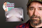 Dr. Karel Obdařený radí, jak naložit s velkými a rosolovitými mužskými prsy.
