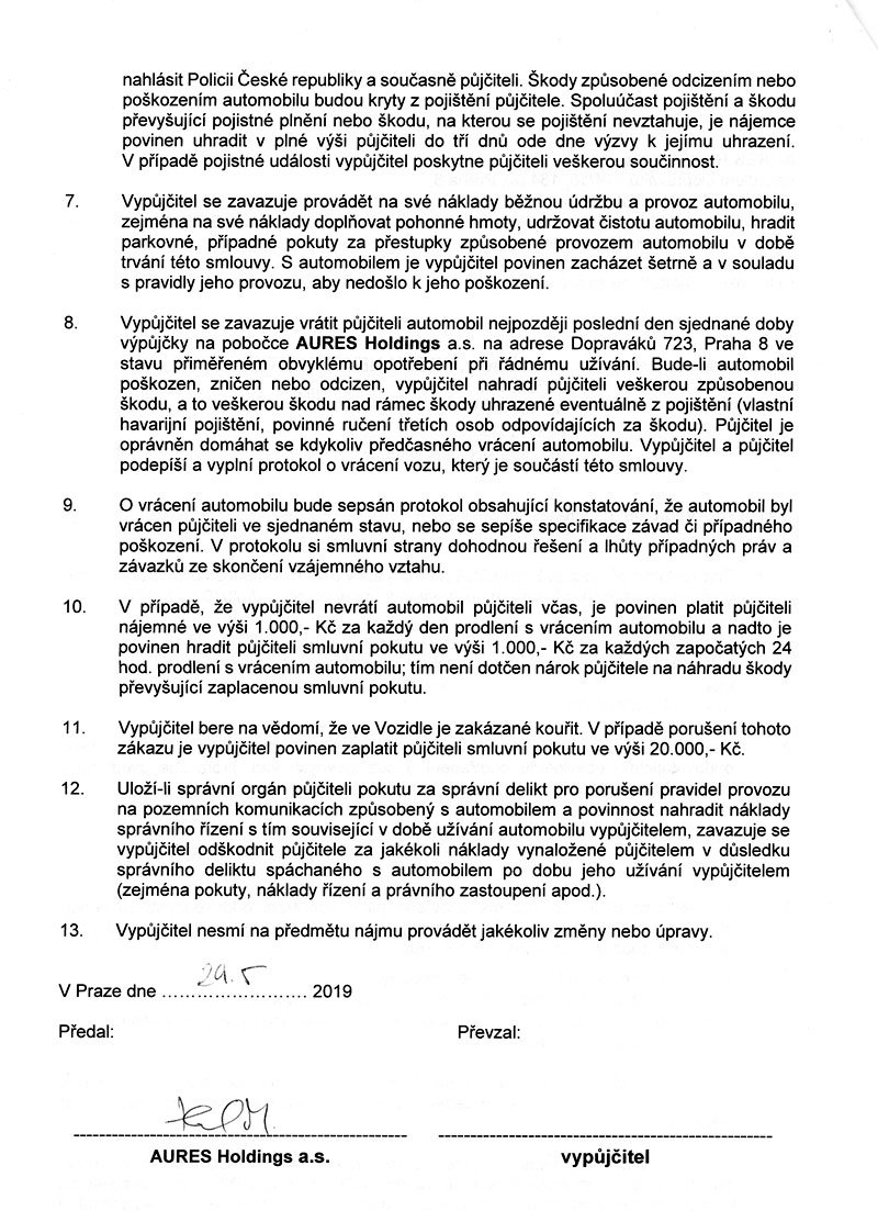 Ve smlouvách o zápůjčce testovacích aut nacházíme bez výjimky pasáž o přivolání policie v případě jakékoliv nehody, tedy i do 100 000 Kč, ačkoliv to zákon o silničním provozu nevyžaduje