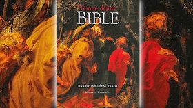 Recenze:  Temná tajemství Bible (ne)odhalíte s příručkou o jejích dějinách.