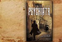 Recenze: Když psychiatr z 19. století vyšetřuje brutální vraždy mladých prostitutů