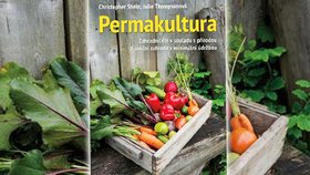 Recenze: Jak na krásnou zahradu i bez práce, poradí Permakultura.