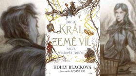 Recenze: Ilustrovaná kráska o králi víl naplní vaše touhy po dalších příbězích