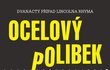 Napětí - Ocelový polibek