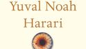 Yuval Noah Harari, 21 Lessond for the 21st Century Yuval Noah Harari, 21 Lessond for the 21st Century