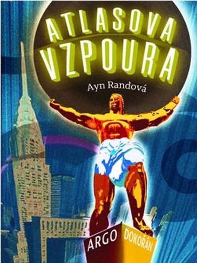 Atlasova vzpoura, Ayn Randová