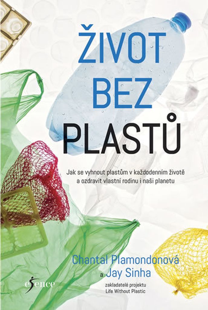 Život bez plastů - Plamondonová Chantal, 279 Kč, Knizniklub.cz