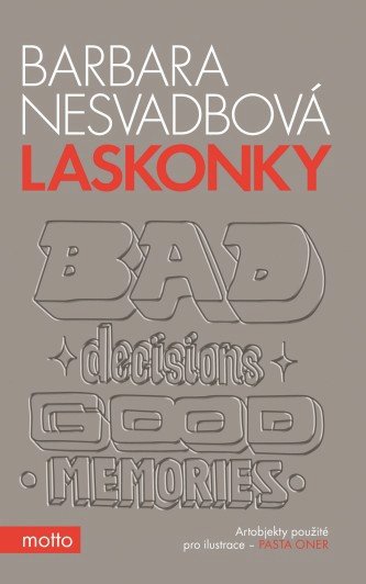 Bára Nesvatbová, Laskonky, Motto, 160 stran, 219 Kč