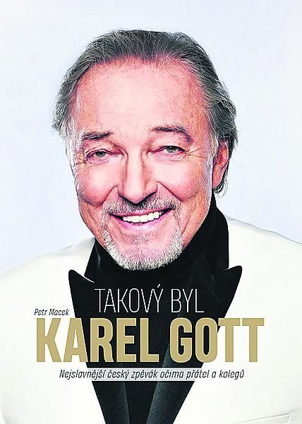 Takový byl Karel Gott