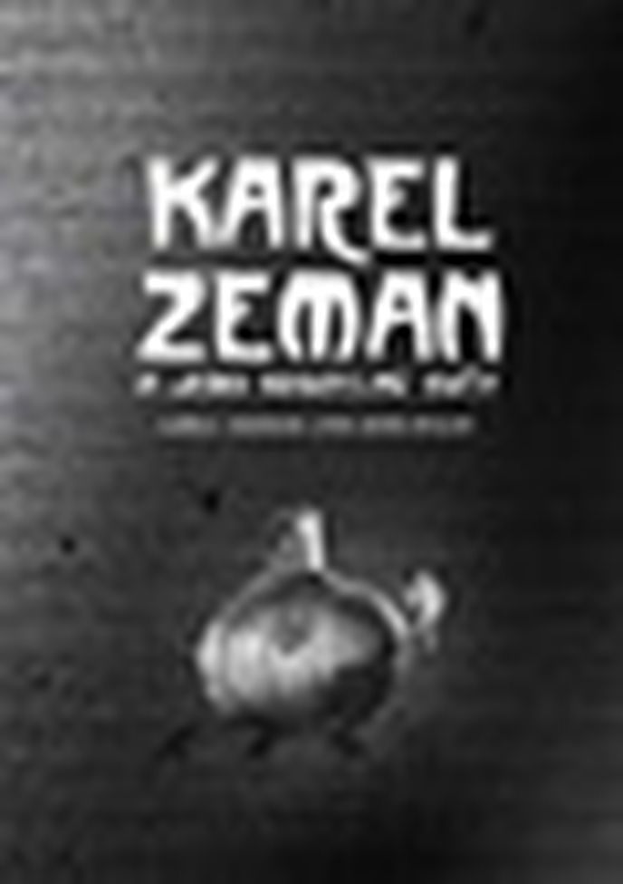 Karel Zeman a jeho kouzelný svět