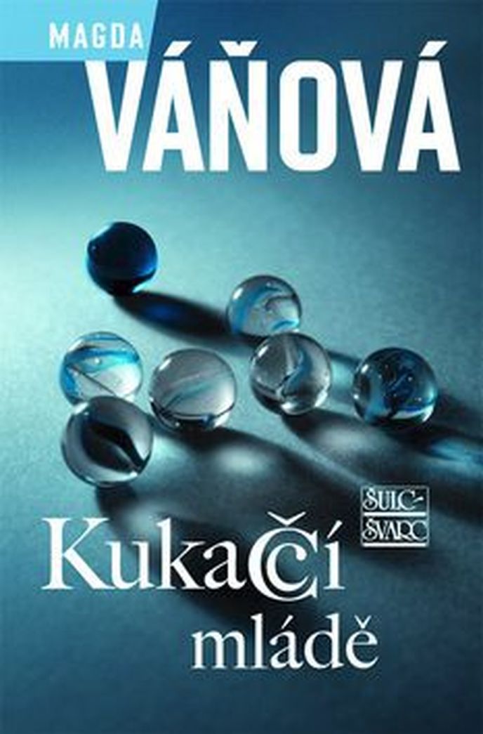 Kukaččí mládě, Magda Váňová,Kosmas, 275 Kč