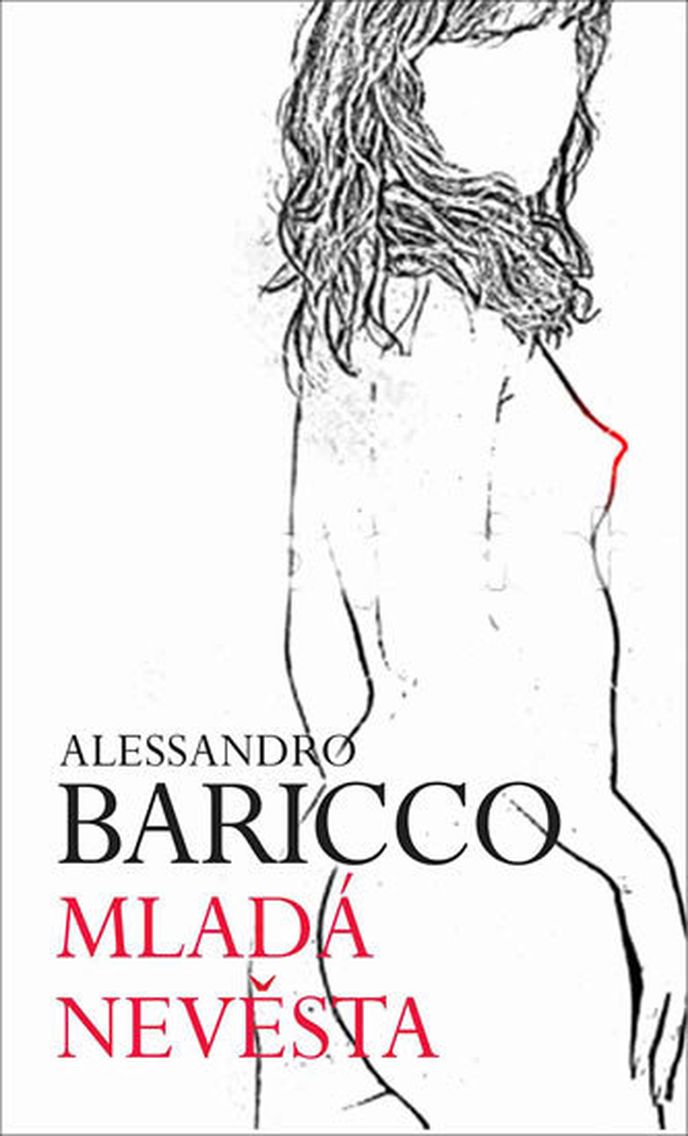 Alessandro Baricco - Mladá nevěsta