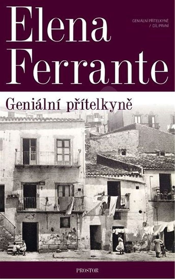 Elena Ferrante - Geniální přítelkyně