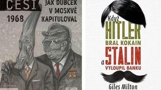 Führer šňupe, Stalin krade a Dubček je komiksový dinosaurus