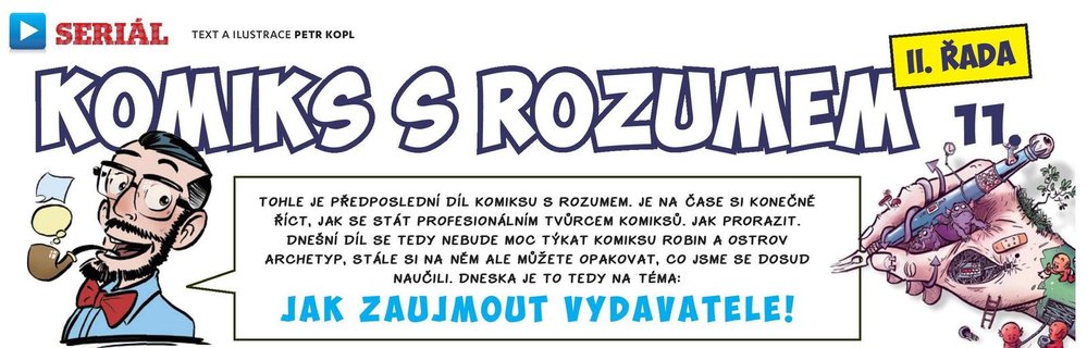 Jak se stát profesionálním kreslířem komiksů a zaujmout vydavazele?