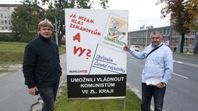 V tomto případě jsou zadavatelé kampaně jasní: Členové antikomunistického sdružení, kteří si na Zlínsku pořídili předvolební poutače svého hnutí