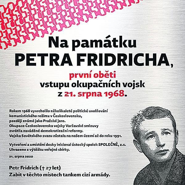 Odhalení pamětní desky první oběti okupace 1968 Petru Fridrichovi