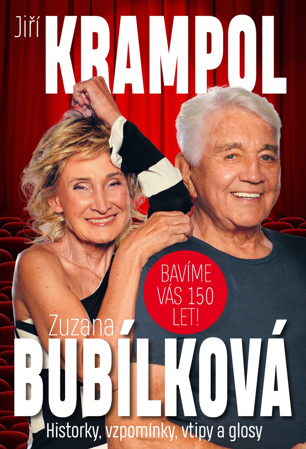 Krampol/Bubílková – Bavíme vás 150 let