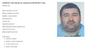 Policie od roku 2012 pátrá po Janu Charvátovi, který nenastoupil do výkonu trestu