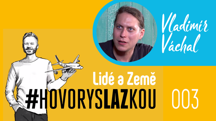 Vladimír Váchal jako host podcastu Hovory #sLaZkou