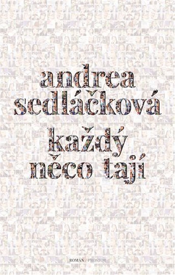 Každý něco tají