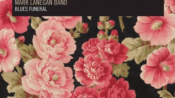 Mark Lanegan: Blues Funeral