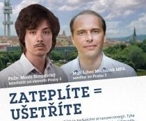 Matěj Stropnický s knírkem v předvolební kampani a senátorem Michálkem